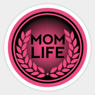 Mom Life Sticker